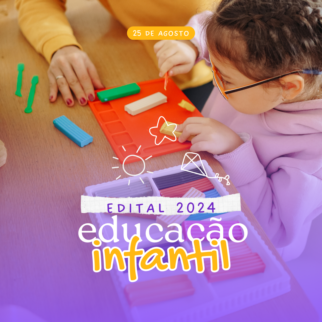 Edital Educaçao Infantil 2024